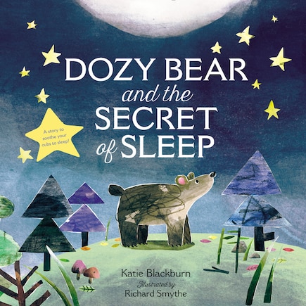 Dozy Bear And The Secret Of Sleep