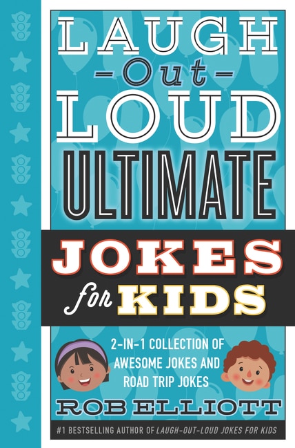 Laugh-out-loud Ultimate Jokes For Kids: 2-in-1 Collection Of Awesome Jokes And Road Trip Jokes