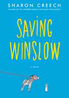 Saving Winslow de Sharon Creech