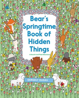 Front cover_Bear's Springtime Book of Hidden Things