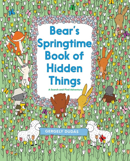 Front cover_Bear's Springtime Book of Hidden Things