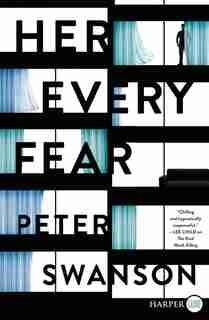 Her Every Fear: A Novel by Peter Swanson