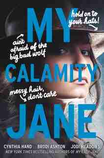 My Calamity Jane de Cynthia Hand