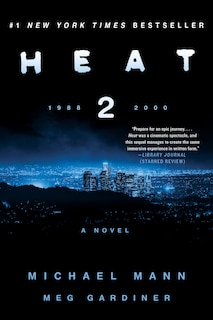 Heat 2: A Novel