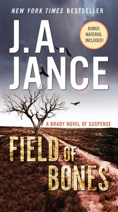 Field Of Bones: A Brady Novel Of Suspense