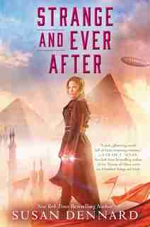 Strange And Ever After by Susan Dennard
