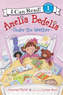 Front cover_Amelia Bedelia Under The Weather