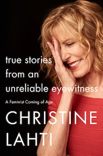 Front cover_True Stories From An Unreliable Eyewitness