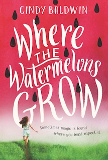 Front cover_Where The Watermelons Grow