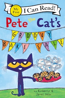 Front cover_Pete The Cat's Groovy Bake Sale
