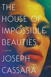 Front cover_The House of Impossible Beauties