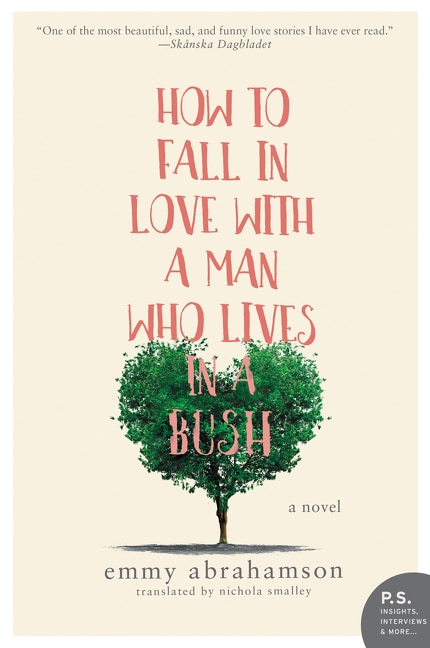 Front cover_How to Fall in Love with a Man Who Lives in a Bush