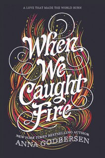 Front cover_When We Caught Fire