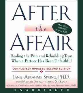 After The Affair, Updated Second Edition Cd by Janis A. Spring