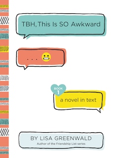 Front cover_Tbh #1: Tbh, This Is So Awkward