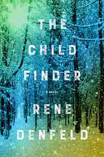 The Child Finder: A Novel by Rene Denfeld