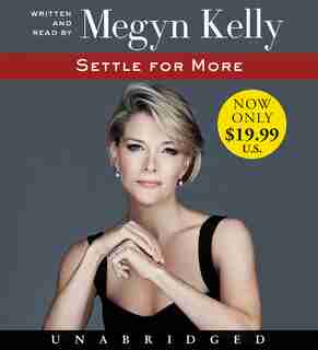 Settle For More Low Price Cd by Megyn Kelly