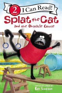 Couverture_Splat The Cat And The Obstacle Course