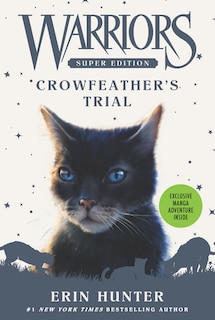 Couverture_Warriors Super Edition: Crowfeather’s Trial