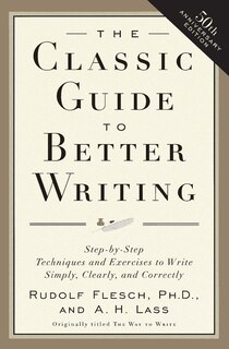 Couverture_The Classic Guide To Better Writing