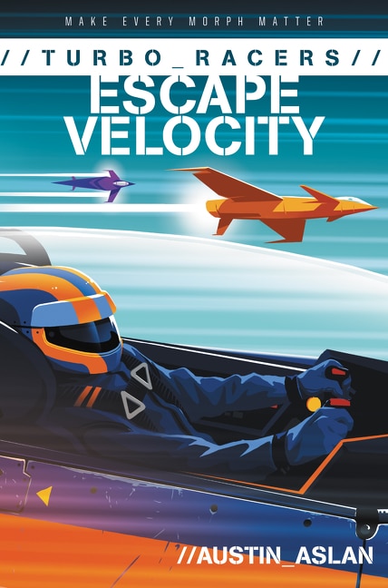 Front cover_Turbo Racers: Escape Velocity