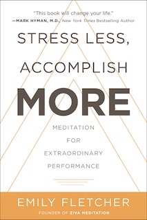 Front cover_Stress Less, Accomplish More