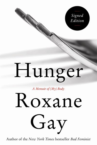 Hunger: A Memoir of (My) Body Indigo Signed Edition