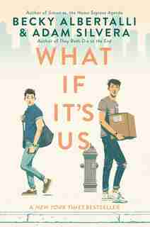 What If It's Us by Becky Albertalli