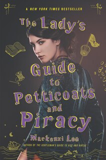 Front cover_The Lady's Guide to Petticoats and Piracy