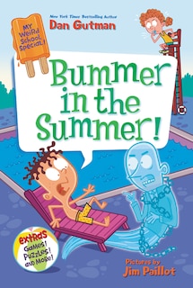 Front cover_My Weird School Special: Bummer In The Summer!