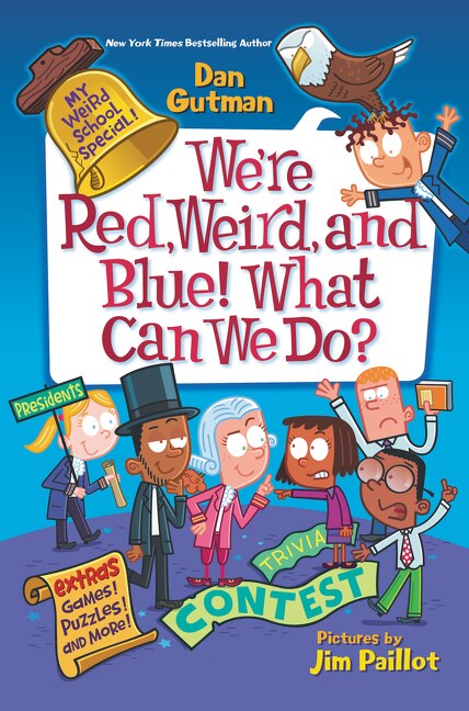 Front cover_My Weird School Special: We’re Red, Weird, and Blue! What Can We Do?
