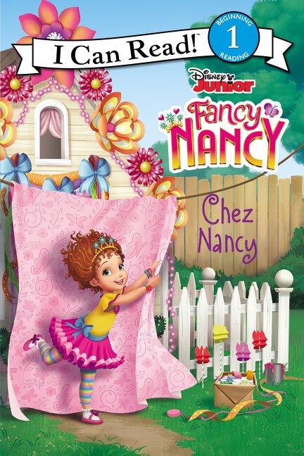 Front cover_Disney Junior Fancy Nancy: Chez Nancy