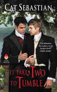 It Takes Two To Tumble: Seducing The Sedgwicks by Cat Sebastian