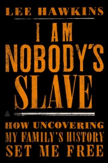 Front cover_I Am Nobody's Slave