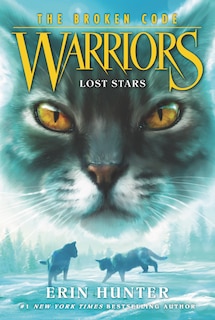 Front cover_Warriors: The Broken Code #1: Lost Stars