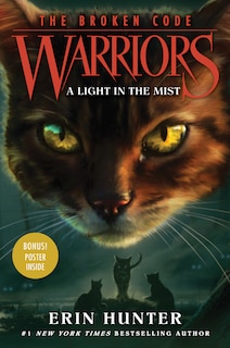 Front cover_Warriors: The Broken Code #6: A Light In The Mist