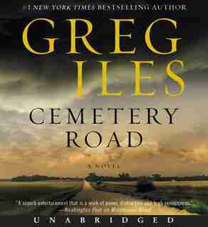 Cemetery Road Cd: A Novel by Greg Iles