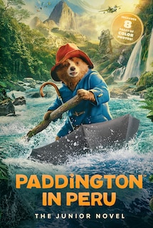 Front cover_Paddington in Peru: The Junior Novel