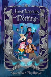 Front cover_Lost Legends Of Nothing
