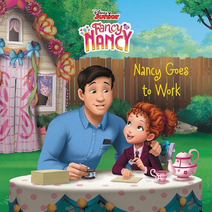 Disney Junior Fancy Nancy: Nancy Goes To Work