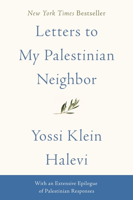 Front cover_Letters To My Palestinian Neighbor