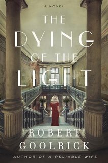 The Dying Of The Light: A Novel