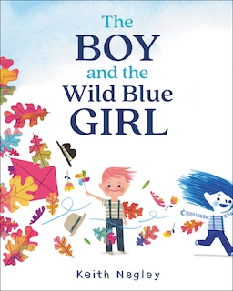 Front cover_The Boy and the Wild Blue Girl