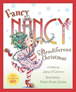 Front cover_Fancy Nancy: Splendiferous Christmas