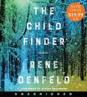 The Child Finder Low Price Cd: A Novel by Rene Denfeld