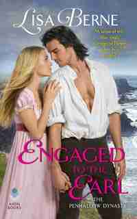 Engaged To The Earl: The Penhallow Dynasty by Lisa Berne