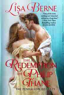The Redemption of Philip Thane: The Penhallow Dynasty by Lisa Berne