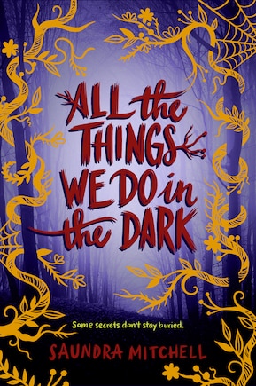 All The Things We Do In The Dark