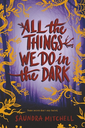 All The Things We Do In The Dark