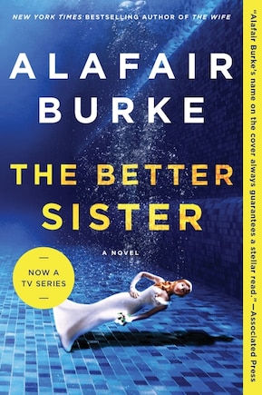 The Better Sister: A Novel